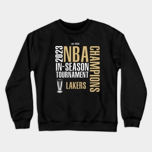 Lakers - In -Season champs 2023 Crewneck Sweatshirt